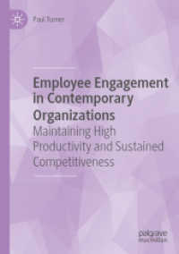 Employee Engagement in Contemporary Organizations : Maintaining High Productivity and Sustained Competitiveness