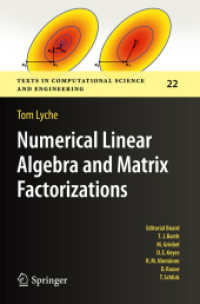 数値線形代数と行列因数分解（テキスト）<br>Numerical Linear Algebra and Matrix Factorizations (Texts in Computational Science and Engineering)