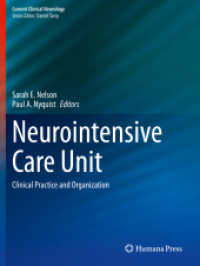 Neurointensive Care Unit : Clinical Practice and Organization (Current Clinical Neurology)