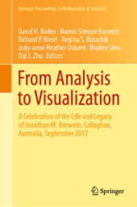 From Analysis to Visualization : A Celebration of the Life and Legacy of Jonathan M. Borwein, Callaghan, Australia, September 2017 (Springer Proceedings in Mathematics & Statistics)