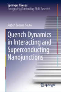 Quench Dynamics in Interacting and Superconducting Nanojunctions (Springer Theses)