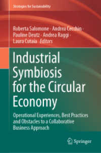 Industrial Symbiosis for the Circular Economy : Operational Experiences, Best Practices and Obstacles to a Collaborative Business Approach (Strategies for Sustainability)
