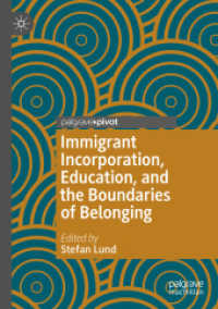 Immigrant Incorporation, Education, and the Boundaries of Belonging