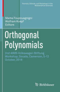 Orthogonal Polynomials : 2nd AIMS-Volkswagen Stiftung Workshop, Douala, Cameroon, 5-12 October, 2018 (Tutorials, Schools, and Workshops in the Mathematical Sciences)