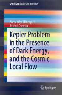 Kepler Problem in the Presence of Dark Energy, and the Cosmic Local Flow (Springerbriefs in Physics) （2019）