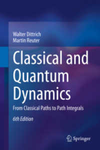 古典・量子力学（テキスト・第６版）<br>Classical and Quantum Dynamics : From Classical Paths to Path Integrals （6TH）