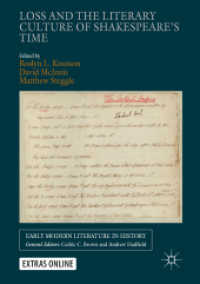 Loss and the Literary Culture of Shakespeare's Time (Early Modern Literature in History)