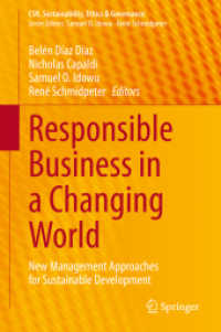 責任あるビジネス：持続可能な開発への経営アプローチ<br>Responsible Business in a Changing World : New Management Approaches for Sustainable Development (Csr, Sustainability, Ethics & Governance)
