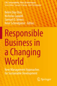 Responsible Business in a Changing World : New Management Approaches for Sustainable Development (Csr, Sustainability, Ethics & Governance)