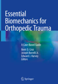 Essential Biomechanics for Orthopedic Trauma : A Case-Based Guide