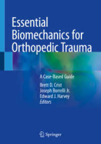 Essential Biomechanics for Orthopedic Trauma : A Case-Based Guide