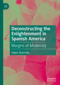 Deconstructing the Enlightenment in Spanish America : Margins of Modernity