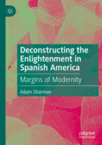 Deconstructing the Enlightenment in Spanish America : Margins of Modernity （2020）