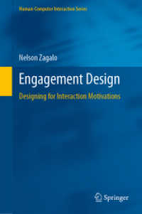 Engagement Design : Designing for Interaction Motivations (Human-computer Interaction Series) （2020）