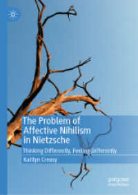 ニーチェにおける情動的ニヒリズムの問題<br>The Problem of Affective Nihilism in Nietzsche : Thinking Differently, Feeling Differently