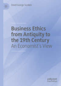 Business Ethics from Antiquity to the 19th Century : An Economist's View