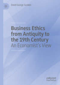 Business Ethics from Antiquity to the 19th Century : An Economist's View （2020）