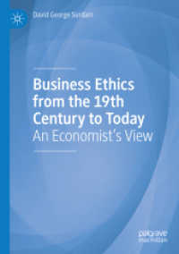 Business Ethics from the 19th Century to Today : An Economist's View
