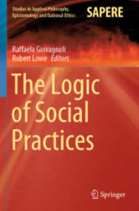 The Logic of Social Practices (Studies in Applied Philosophy, Epistemology and Rational Ethics)