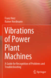 Vibrations of Power Plant Machines : A Guide for Recognition of Problems and Troubleshooting