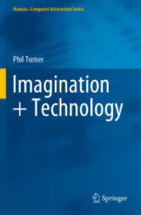 Imagination + Technology (Human-computer Interaction Series)