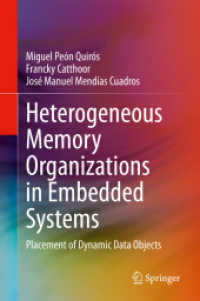 Heterogeneous Memory Organizations in Embedded Systems : Placement of Dynamic Data Objects