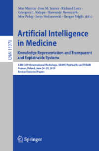Artificial Intelligence in Medicine: Knowledge Representation and Transparent and Explainable Systems : AIME 2019 International Workshops, KR4HC/ProHealth and TEAAM, Poznan, Poland, June 26-29, 2019, Revised Selected Papers (Lecture Notes in Artifici