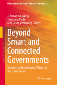 Beyond Smart and Connected Governments : Sensors and the Internet of Things in the Public Sector (Public Administration and Information Technology)
