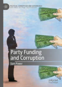 政党助成と汚職<br>Party Funding and Corruption (Political Corruption and Governance)