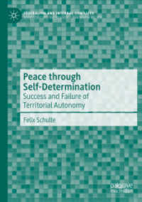 Peace through Self-Determination : Success and Failure of Territorial Autonomy (Federalism and Internal Conflicts) （2020）