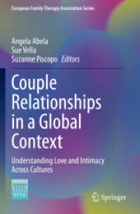 Couple Relationships in a Global Context : Understanding Love and Intimacy Across Cultures (European Family Therapy Association Series) （2020）