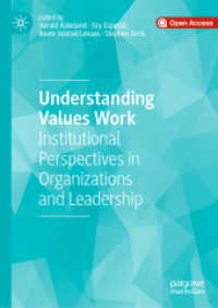 Understanding Values Work : Institutional Perspectives in Organizations and Leadership （2020）