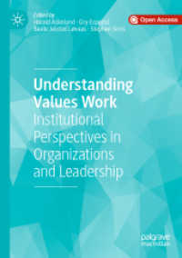 Understanding Values Work : Institutional Perspectives in Organizations and Leadership
