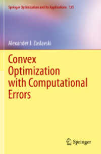 Convex Optimization with Computational Errors (Springer Optimization and Its Applications)