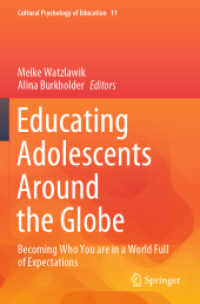 Educating Adolescents around the Globe : Becoming Who You Are in a World Full of Expectations (Cultural Psychology of Education) （2020）