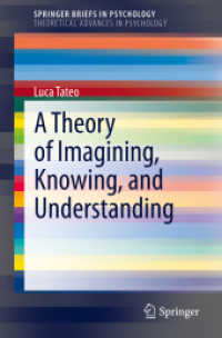 A Theory of Imagining, Knowing, and Understanding (Springerbriefs in Psychology)