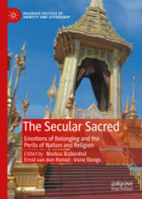 The Secular Sacred : Emotions of Belonging and the Perils of Nation and Religion (Palgrave Politics of Identity and Citizenship Series) （2020）