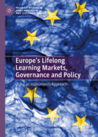 Europe's Lifelong Learning Markets, Governance and Policy : Using an Instruments Approach (Palgrave Studies in Adult Education and Lifelong Learning) （2020）