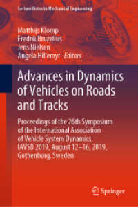 Advances in Dynamics of Vehicles on Roads and Tracks, 2 Teile (Lecture Notes in Mechanical Engineering) （1st ed. 2020. 2020. xxviii, 1925 S. XXVIII, 1925 p. 1423 illus., 700 i）