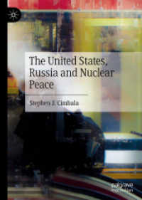 米国、ロシアと核の平和<br>The United States, Russia and Nuclear Peace