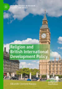 Religion and British International Development Policy (Palgrave Studies in Religion, Politics, and Policy) （2020）