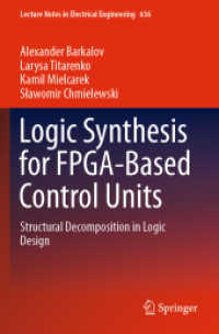 Logic Synthesis for FPGA-Based Control Units : Structural Decomposition in Logic Design (Lecture Notes in Electrical Engineering)