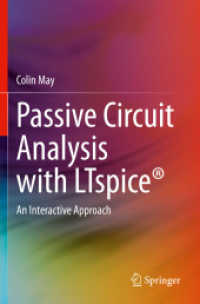 Passive Circuit Analysis with LTspice® : An Interactive Approach