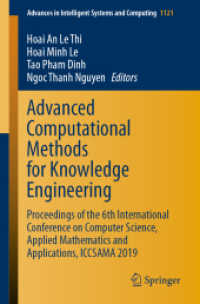 Advanced Computational Methods for Knowledge Engineering : Proceedings of the 6th International Conference on Computer Science, Applied Mathematics and Applications, ICCSAMA 2019 (Advances in Intelligent Systems and Computing)