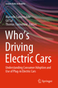 Who's Driving Electric Cars : Understanding Consumer Adoption and Use of Plug-in Electric Cars (Lecture Notes in Mobility)