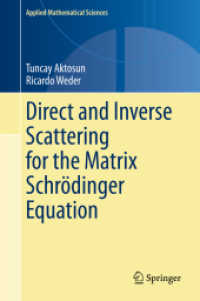 Direct and Inverse Scattering for the Matrix Schrödinger Equation (Applied Mathematical Sciences)