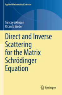 Direct and Inverse Scattering for the Matrix Schrödinger Equation (Applied Mathematical Sciences)