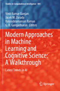 Modern Approaches in Machine Learning and Cognitive Science: a Walkthrough : Latest Trends in AI (Studies in Computational Intelligence)
