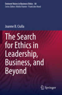 The Search for Ethics in Leadership, Business, and Beyond (Issues in Business Ethics) （2020）