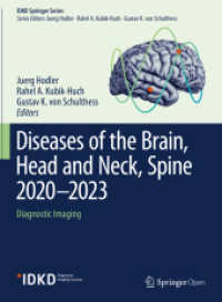 Diseases of the Brain, Head and Neck, Spine 2020-2023 : Diagnostic Imaging (Idkd Springer Series) （2020）